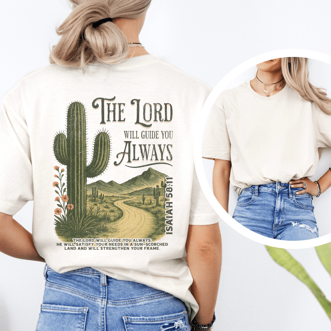 The Lord Will Guide You - Back Print T-Shirt