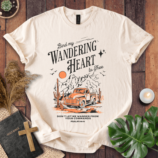 Christian t-shirt featuring a vintage truck, desert mountains, and the quote Bind my Wandering Heart to Thee.