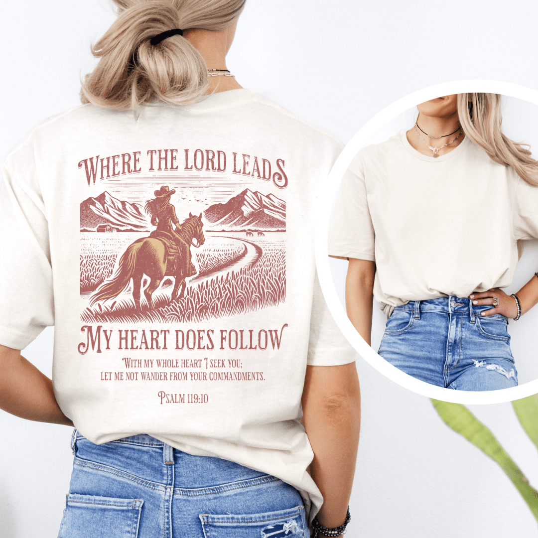 Where the Lord Leads - Back Print T-Shirt