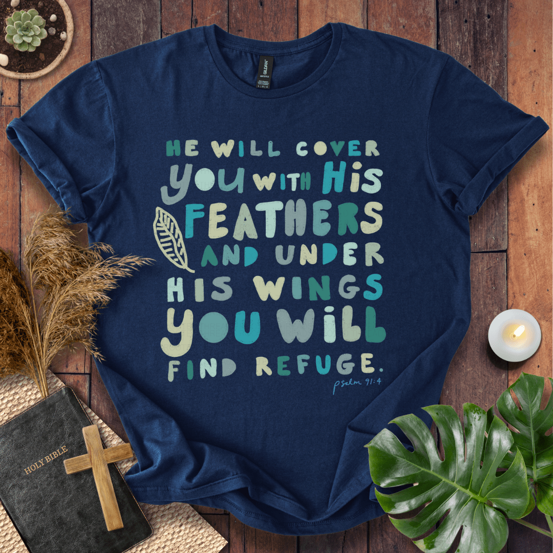 Psalm 91:4 Christian t-shirt—typographic “He will cover you with His feathers; under His wings” design.