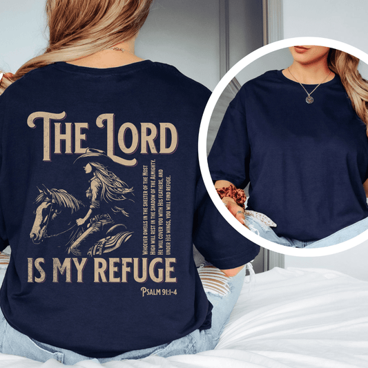 The Lord Is My Refuge - Back Print T-Shirt
