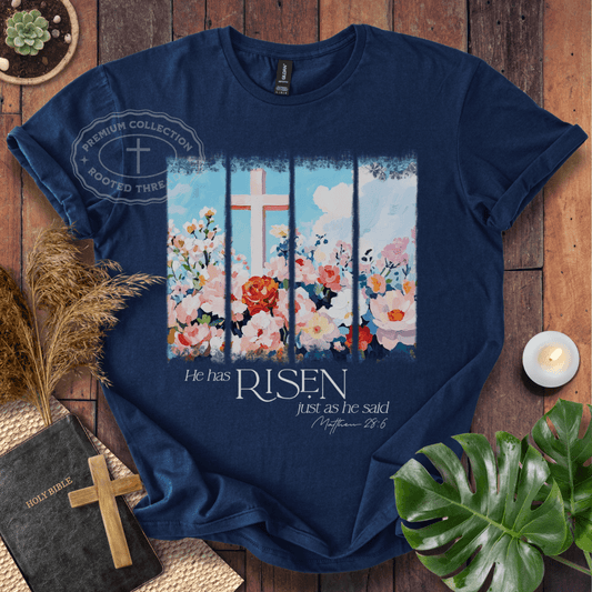 He Is Risen T-Shirt