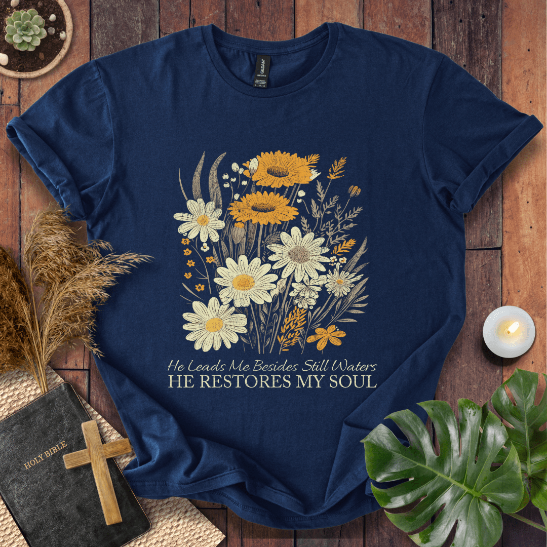 He Restores My Sole T-Shirt