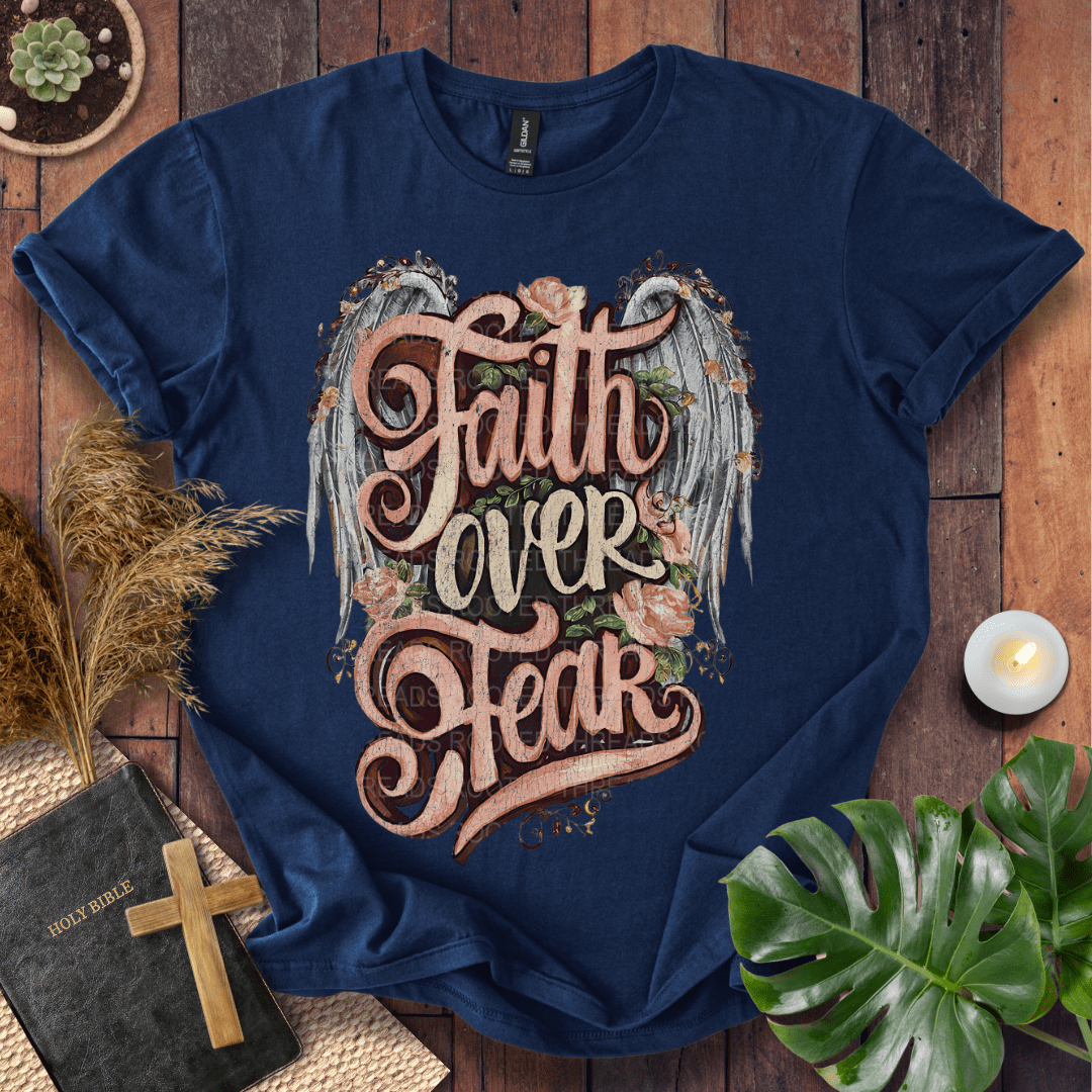 Faith Over Fear T-Shirt