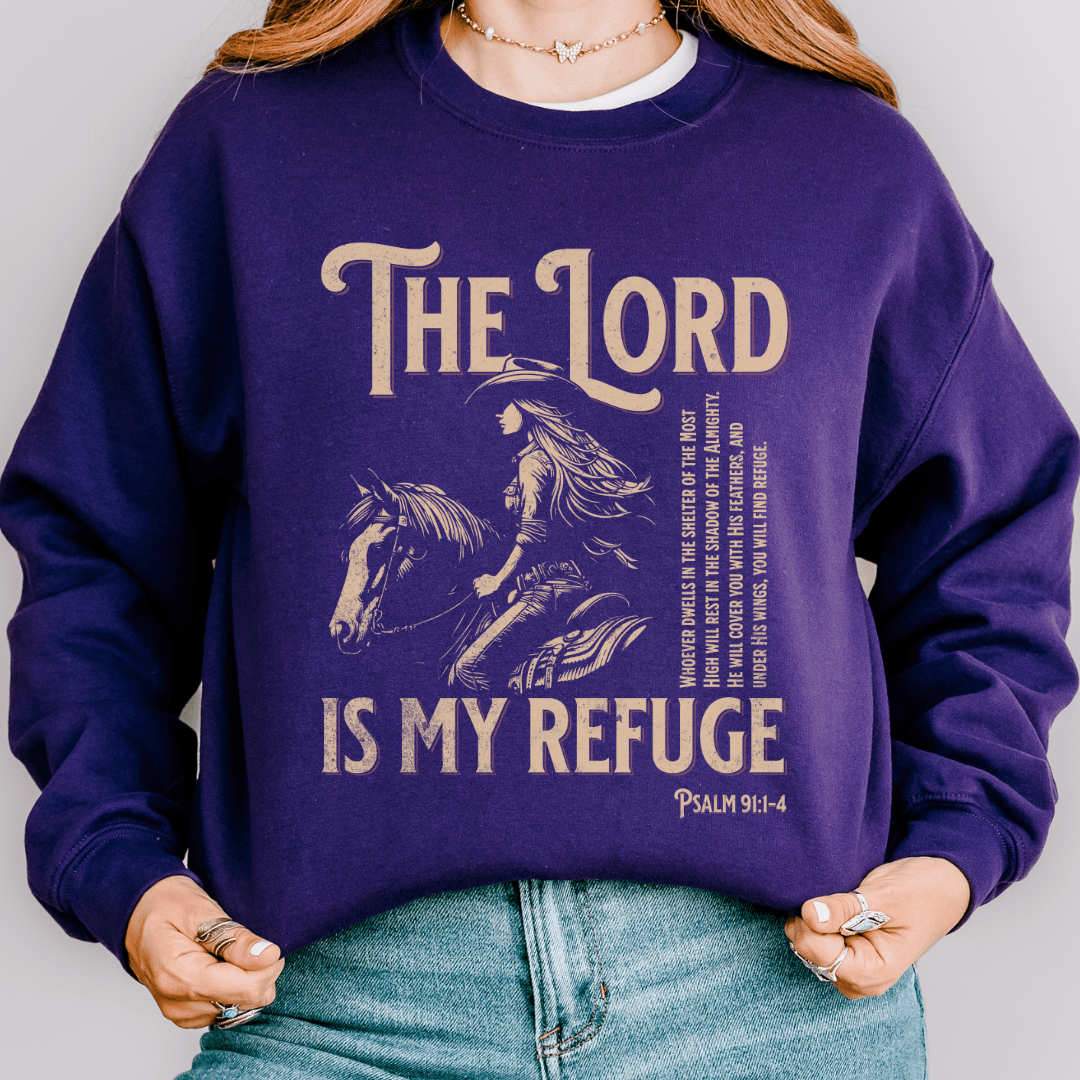 The Lord Is My Refuge Sweatshirt