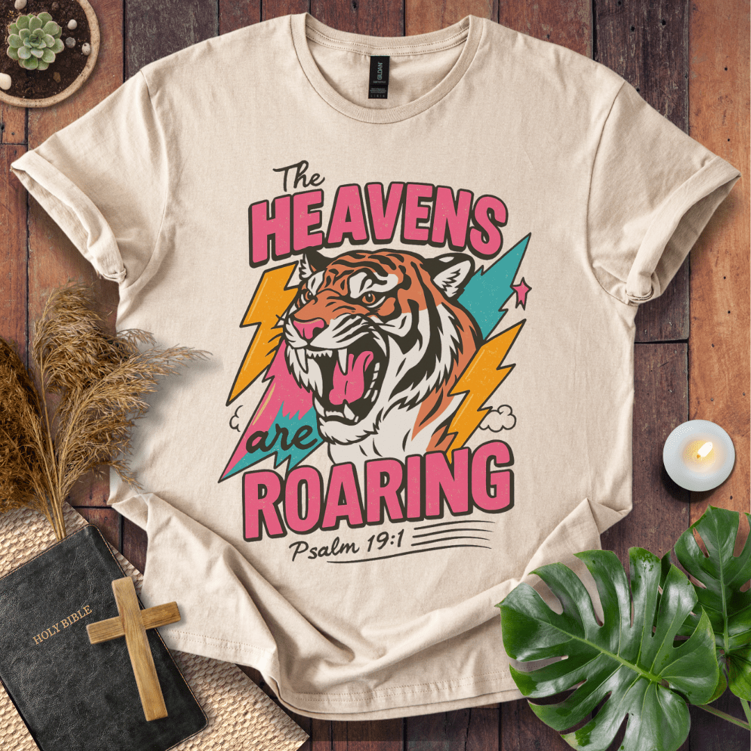 The Heavens Are Roaring Psalm 19:1 retro tiger and lightning Christian t-shirt; bold worship shirt.