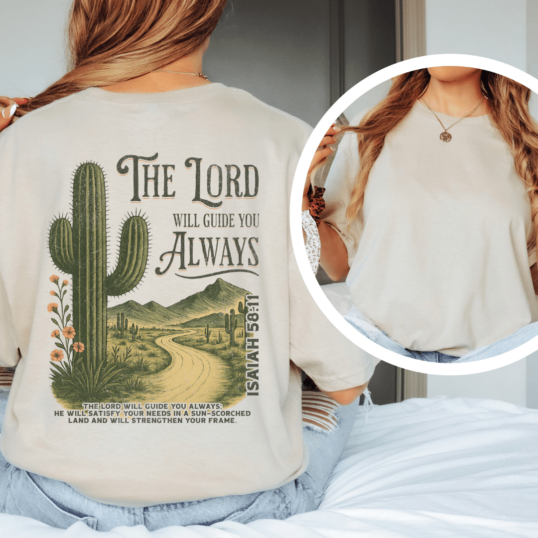 The Lord Will Guide You - Back Print T-Shirt