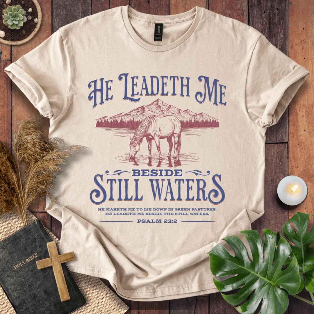 Beside Still Waters T-Shirt
