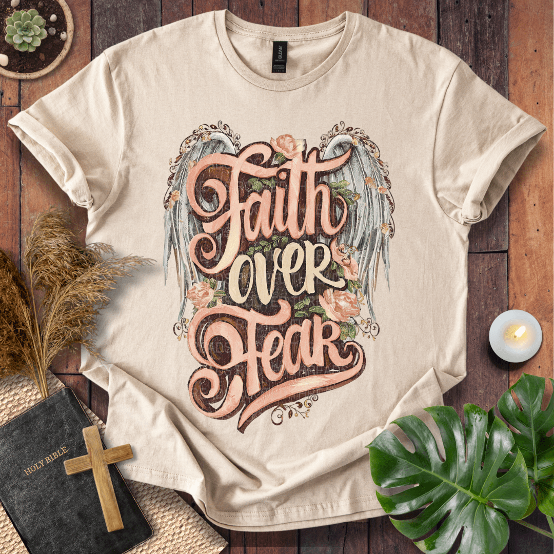 Faith Over Fear T-Shirt
