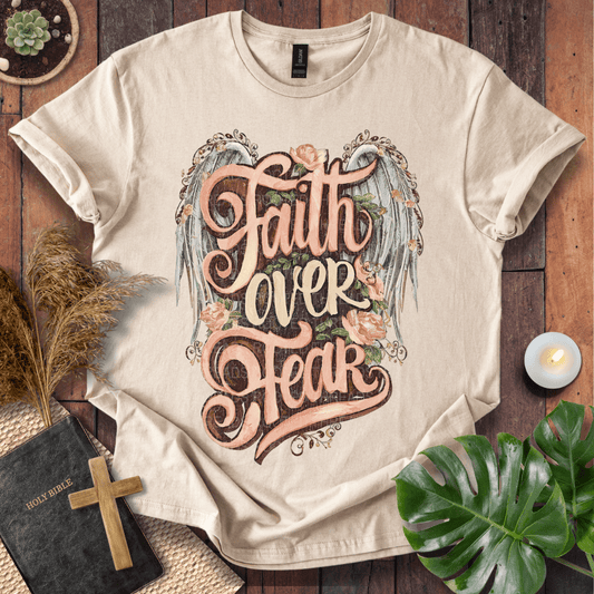 Faith Over Fear T-Shirt