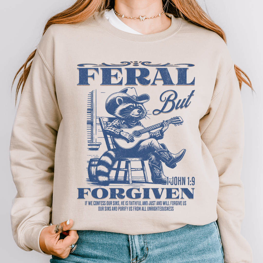 Feral But Forgiven Sweatshirt