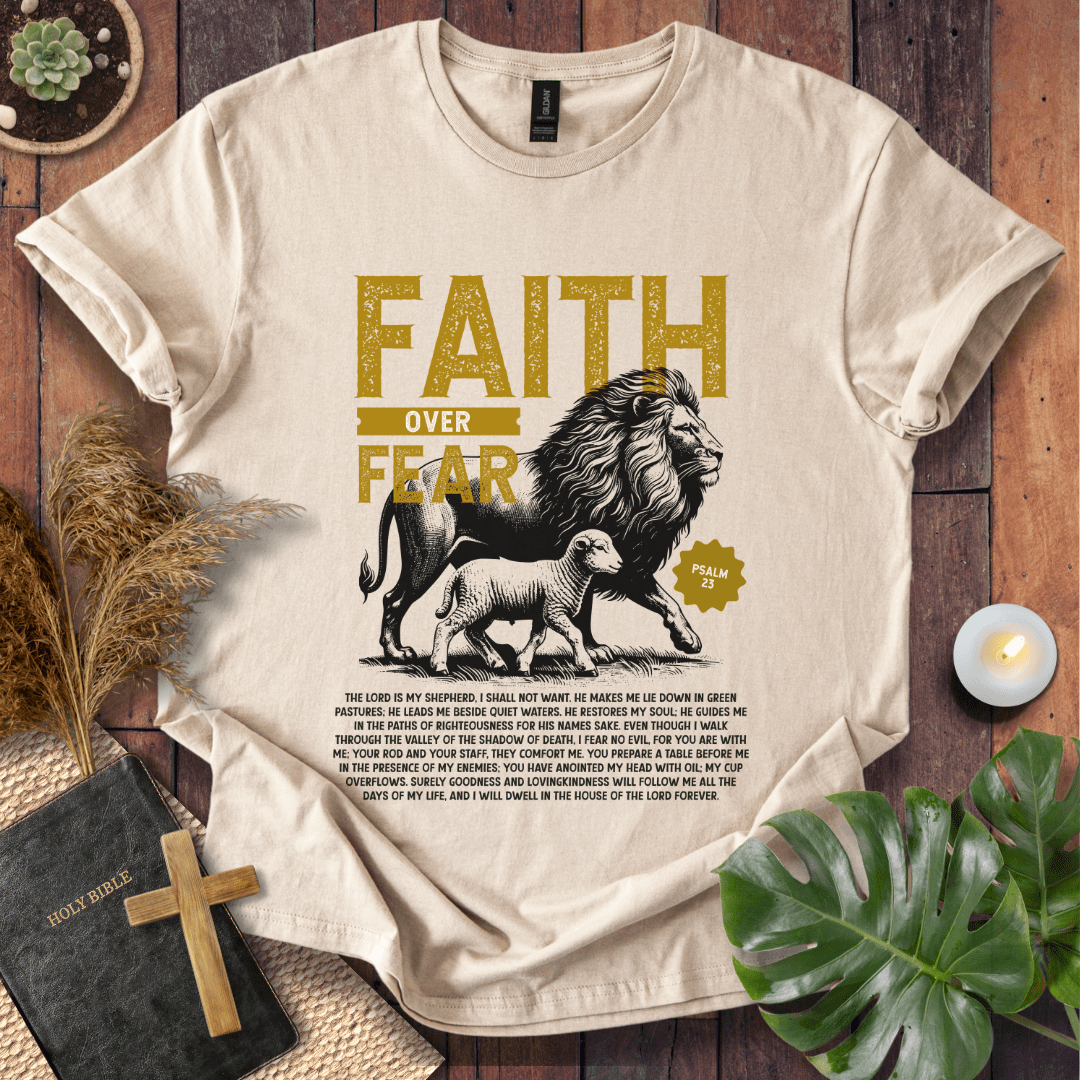 Faith Over Fear T-Shirt