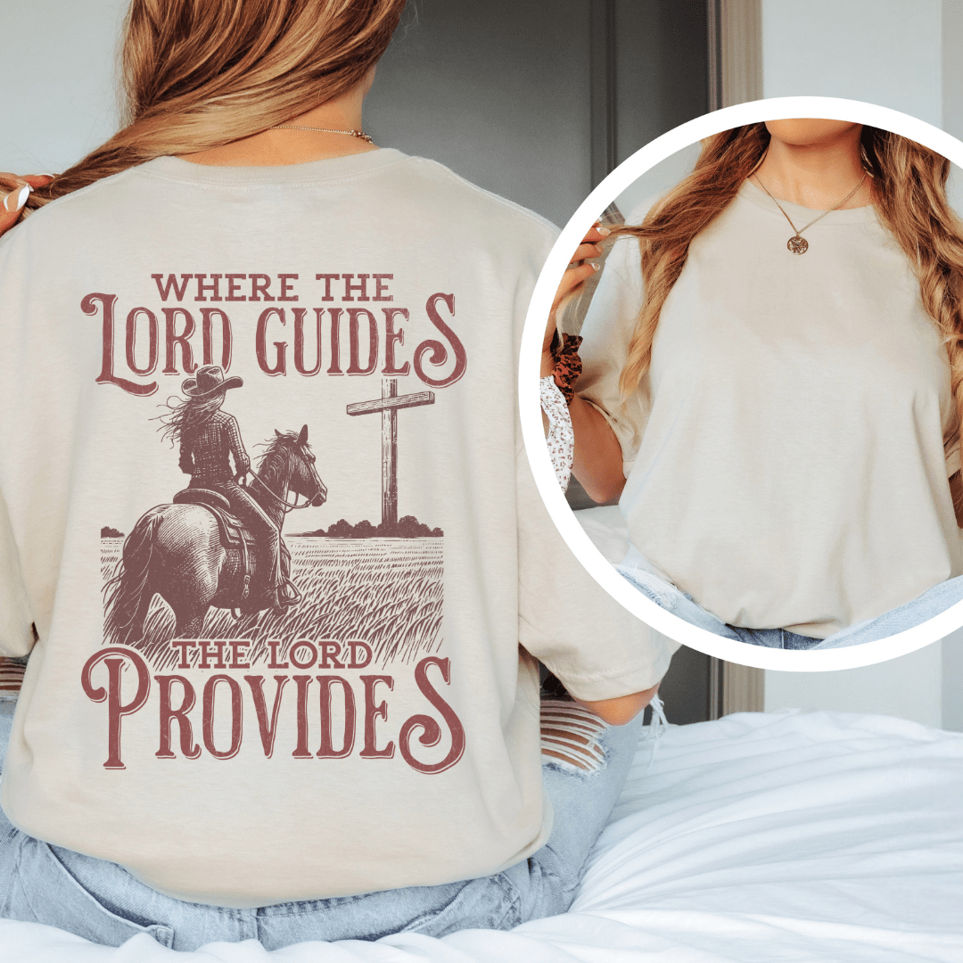 Where The Lord Guides - Back Print T-Shirt