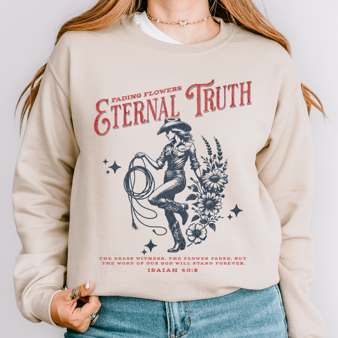 Eternal Truth Sweatshirt