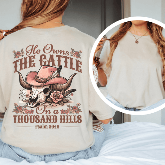 He Owns The Cattle - Back Print T-Shirt