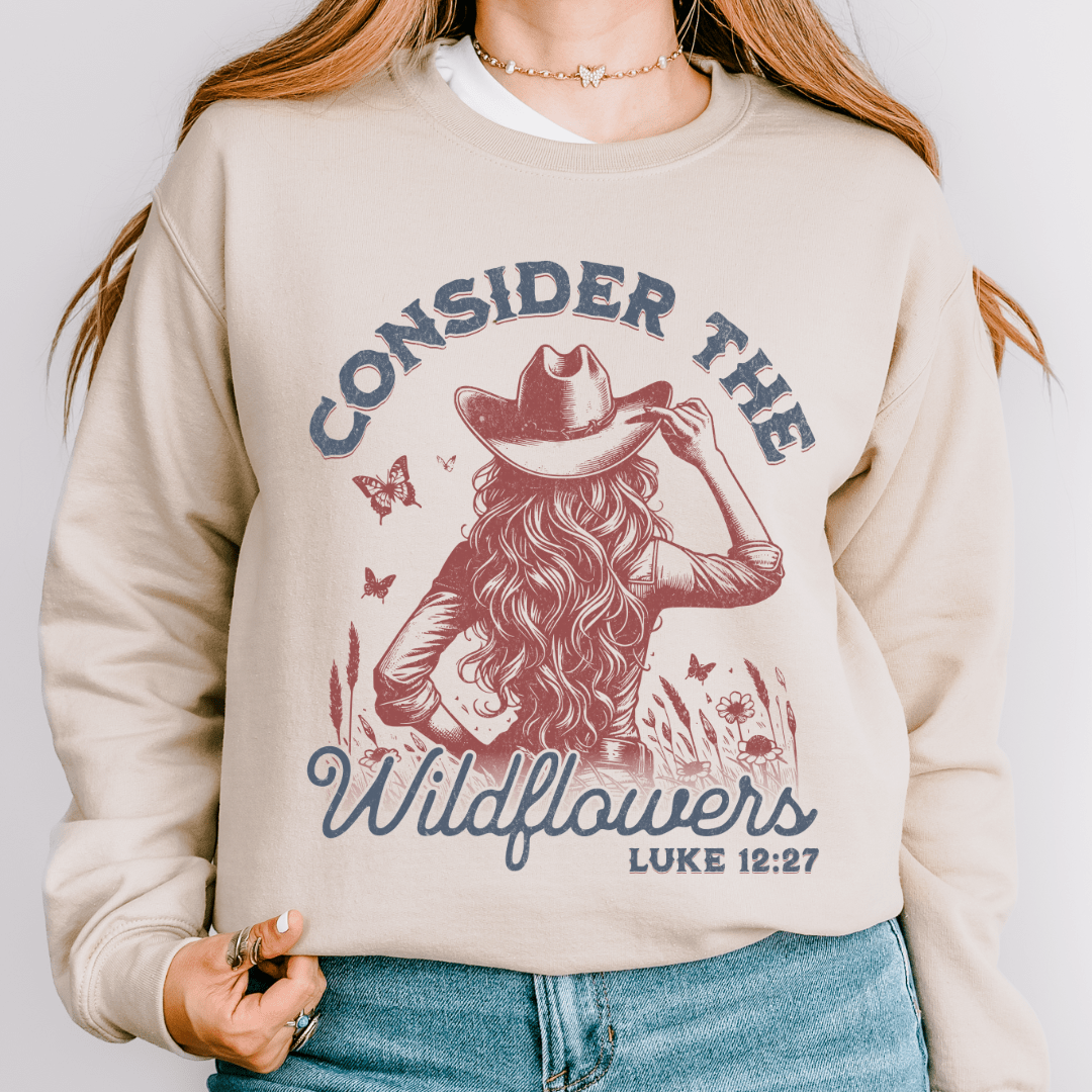 Consider The Wildflowers Sweatshirt