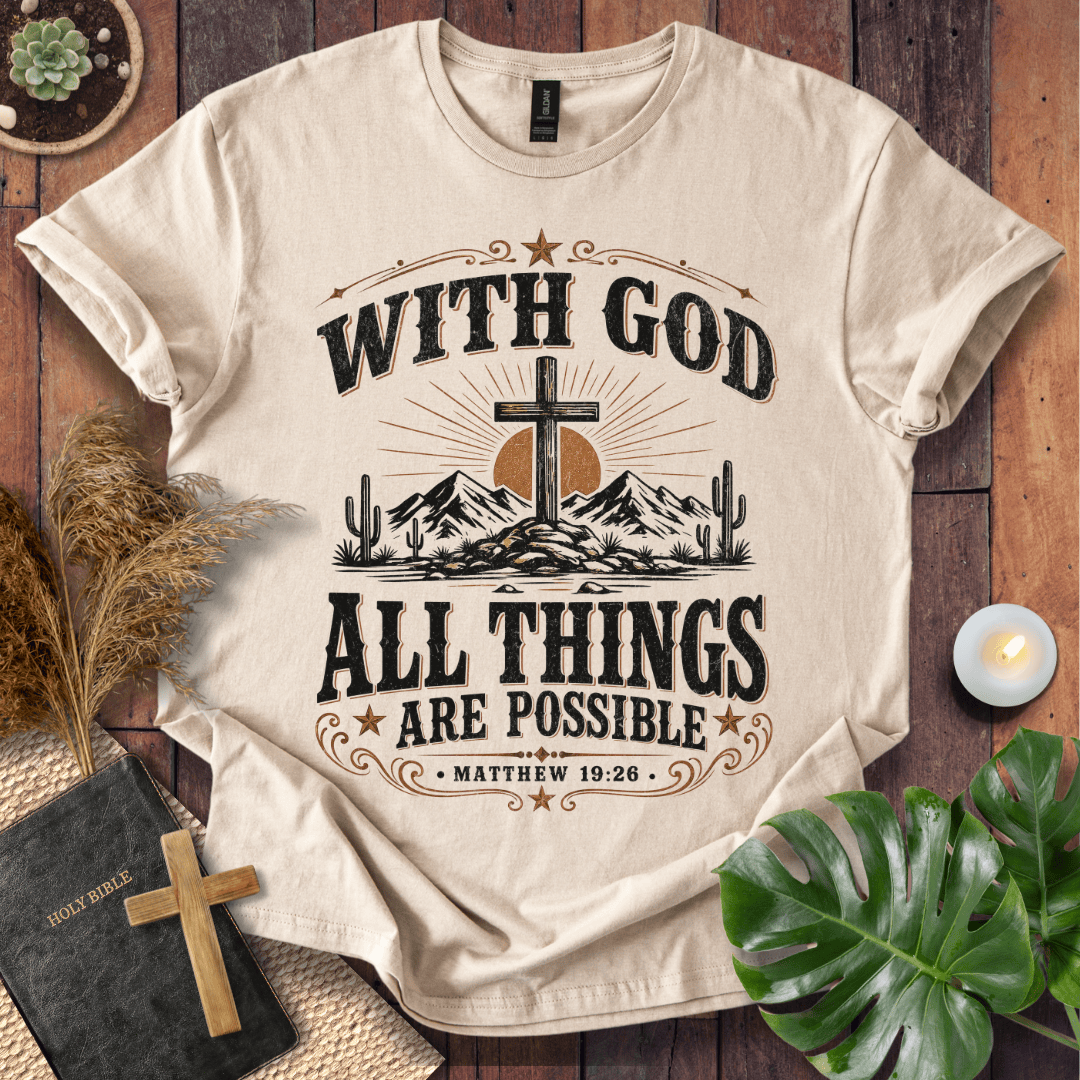 western graphic tee reading With God All Things Are Possible Matthew 19:26 with mountains and cacti.