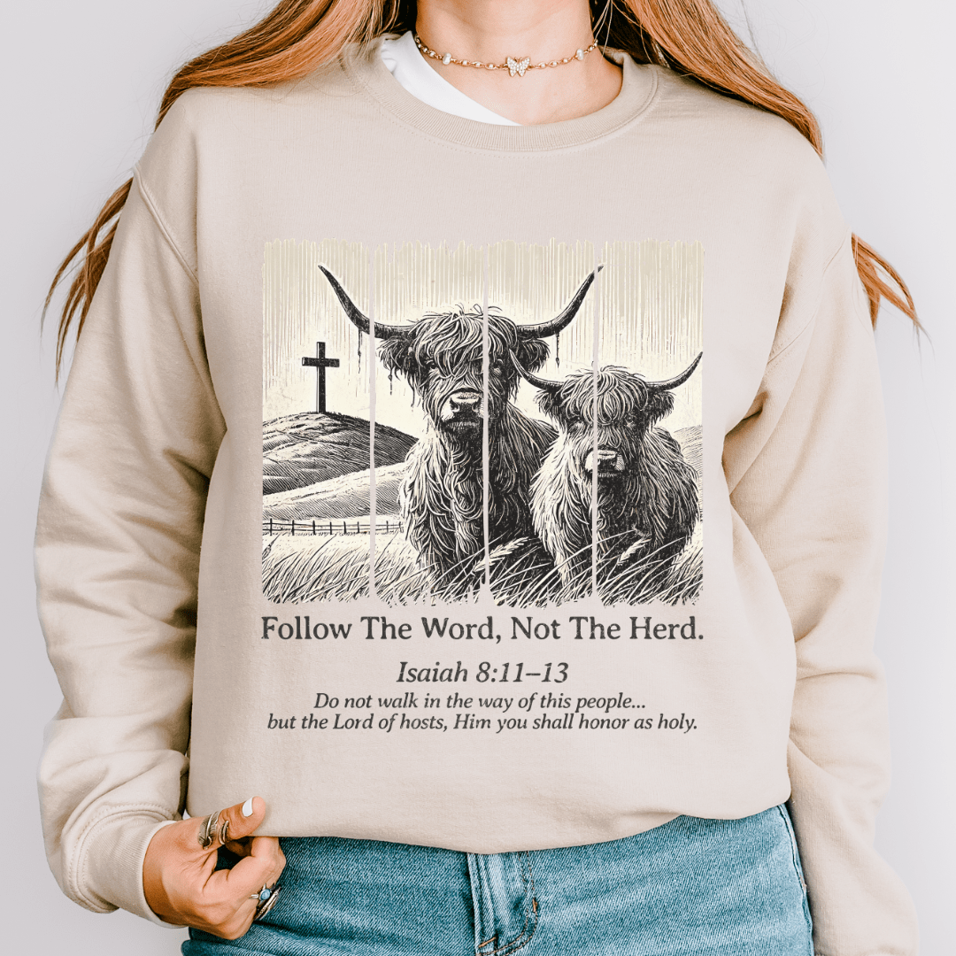 Follow The Word Sweatshirt
