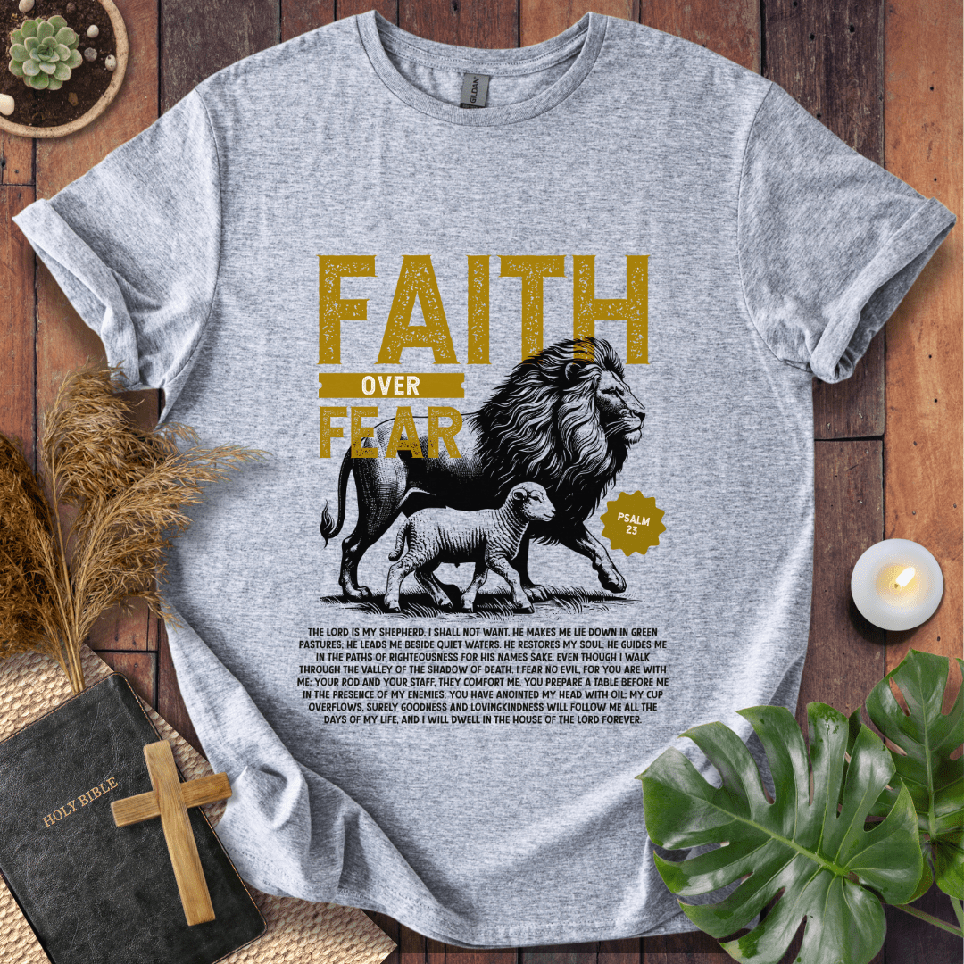 Faith Over Fear T-Shirt