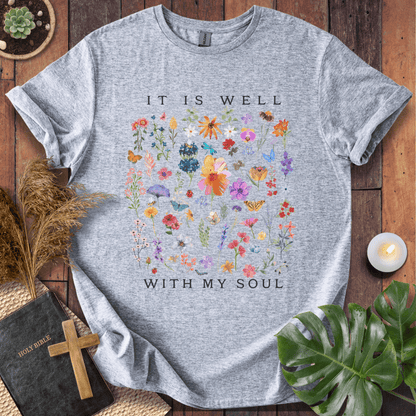 It Is Well With My Soul T-Shirt