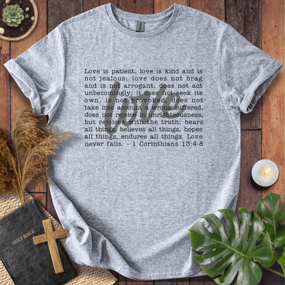 Love Never Fails T-Shirt