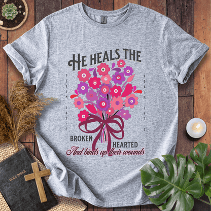 He Heals The Broken Heart T-Shirt