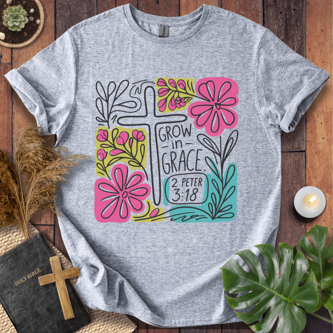 Grow In Grace T-Shirt