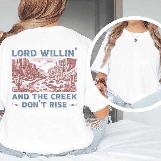 Lord Willin' - Back Print T-Shirt