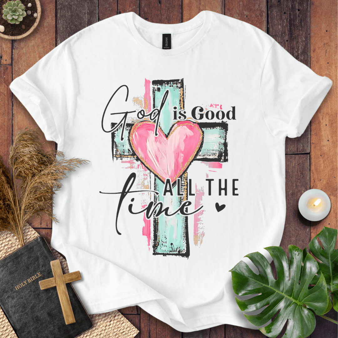 God is Good All the Time Christian t-shirt—brushstroke cross with heart and hand-lettered script.