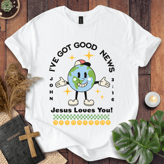 Good News Jesus Loves You T-Shirt
