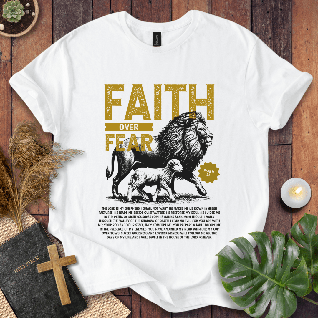 Faith Over Fear T-Shirt