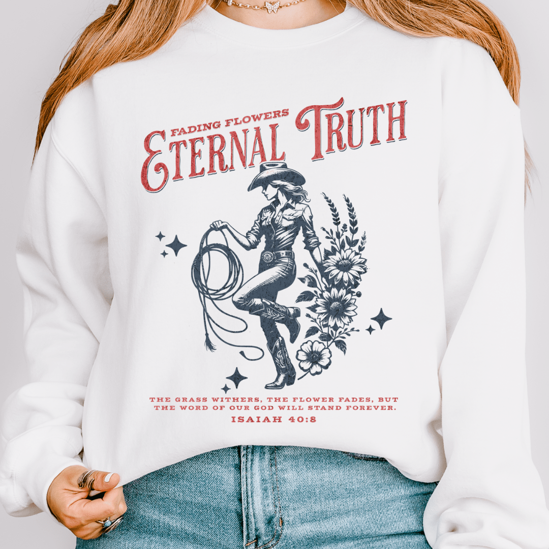 Eternal Truth Sweatshirt