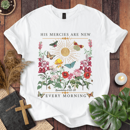 His Mercies Are New Every Morning - Butterfly T-Shirt
