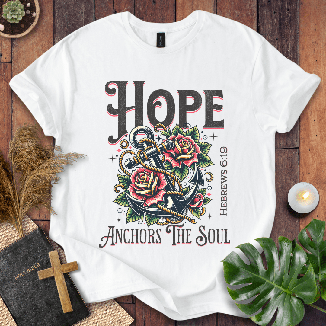 Hope Anchors The Soul T-Shirt