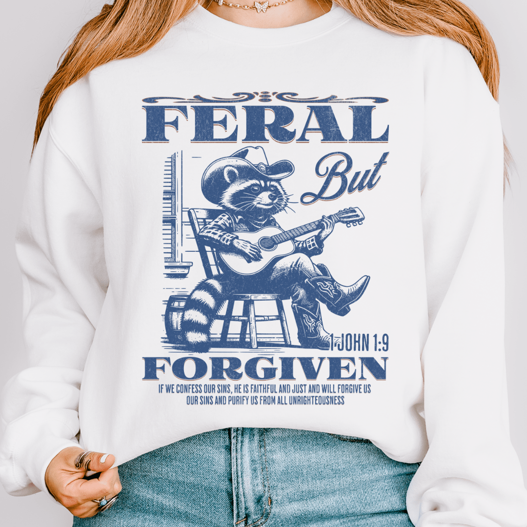 Feral But Forgiven Sweatshirt