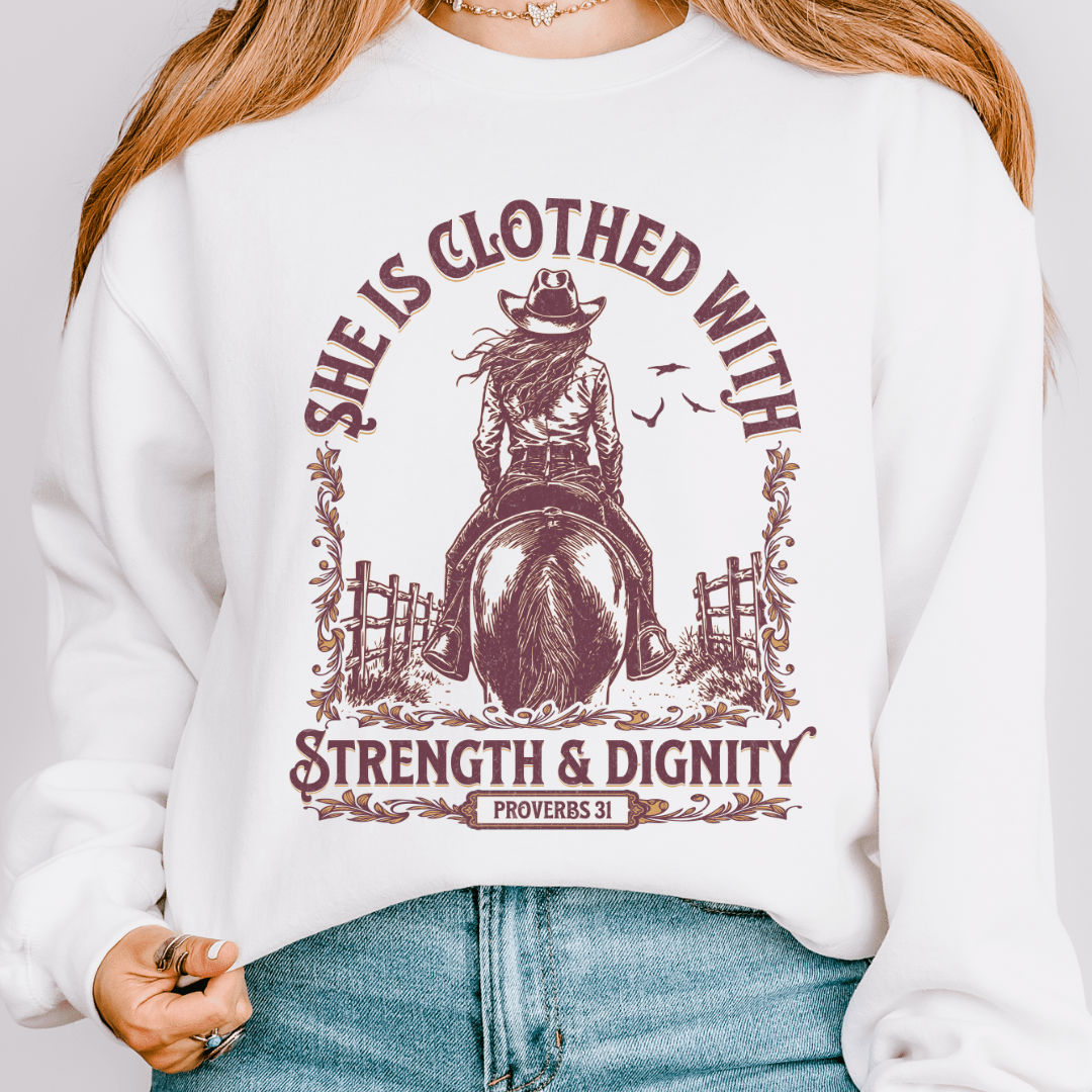 Strength And Dignity Sweatshirt
