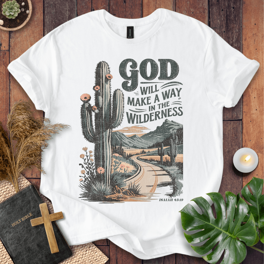 God Will Make A Way T-Shirt