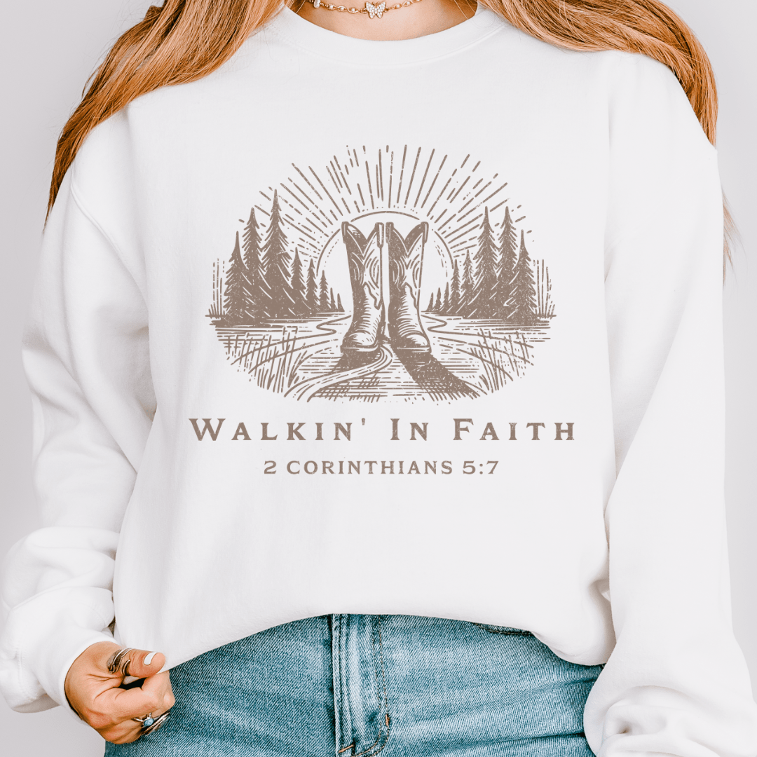 Walkin' In Faith Sweatshirt